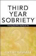 Third Year Sobriety: Finding Out Who You Really Are