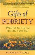 Gifts of Sobriety: When the Promises of Recovery Come True