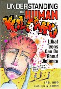 Understanding the Human Volcano What Teens Can Do about Violence