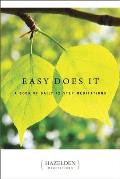 Easy Does It A Book of Daily 12 Step Meditations