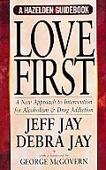 Love First A New Approach To Interventio