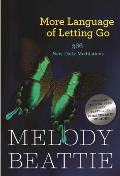 More Language of Letting Go 366 New Meditations by Melody Beattie