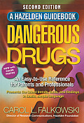 Dangerous Drugs An Easy To Use Reference for Parents & Professionals