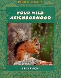 Your Wild Neighborhood