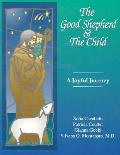 Good Shepherd & The Child A Joyful Journ