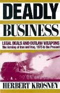 Deadly Business Legal Deals & Outlaw