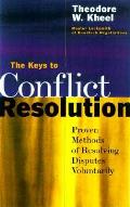 Keys To Conflict Resolution Proven Metho