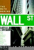 Math Behind Wall Street How the Market Works & How to Make It Work for You