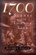 1700 Scenes From London Life