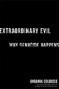 Extraordinary Evil A Short Walk to Genocide