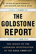 Goldstone Report The Legacy of the Landmark Investigation of the Gaza Conflict