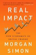 Real Impact The New Economics of Social Change