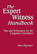 Expert Witness Handbook Tips & Techniques for the Litigation Consultant