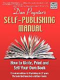 The Self-Publishing Manual: How to Write, Print, and Sell Your Own Book (Large Print)