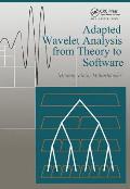 Adapted Wavelet Analysis From Theory To