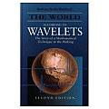 World According To Wavelets The Story of a Mathematical Technique in the Making 2nd Edition