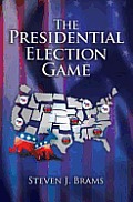 The Presidential Election Game