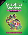 Graphics Shaders Theory & Practice 2nd Edition
