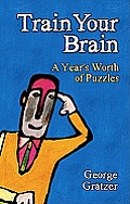 Train Your Brain: A Year's Worth of Puzzles