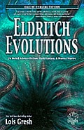 Call of Cthulhu Eldritch Evolutions 26 Weird Science Fiction Dark Fantasy & Horror Stories