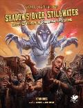 Shadows Over Stillwater: Against the Mythos in the Down Darker Trails Setting: Call of Cthulhu RPG: CAO23156-H