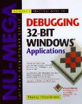 Numegas Practical Guide To Debugging 32bit Win