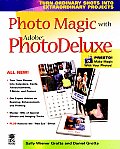 Photo Magic With Adobe Photodeluxe