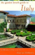 Garden Lovers Guide To Italy