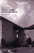 Louis I Kahns Trenton Jewish Community Center