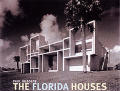 Paul Rudolph The Florida Houses