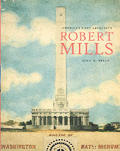 Robert Mills Americas First Architect
