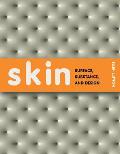 Skin Surface Substance & Design