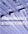 Remarkable Structures Engineering Todays Innovative Buildings