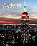 Manhattan Skyscrapers Revised & Expanded Edition