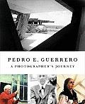 Pedro Guerrero A Photographers Journey with Frank Lloyd Wright Alexander Calder & Louise Nevelson