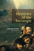Mysteries of the Rectangle Essays on Painting