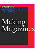 Fresh Dialogue Seven: Making Magazines