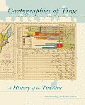 Cartographies of Time A History of the Timeline
