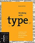 Thinking with Type 2nd Revised & Expanded Edition a Critical Guide for Designers Writers Editors & Students