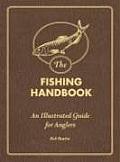 Fishing Handbook An Illustrated Guide for Anglers