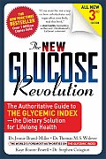 New Glucose Revolution The Authoritative Guide to the Glycemic Index The Dietary Solution for Lifelong Health