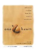 One Heart Universal Wisdom from the Worlds Scriptures