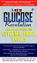 New Glucose Revolution Complete Guide To Glyce