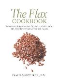 Flax Cookbook Recipes & Strategies For Get
