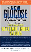 Glucose Revolution Pocket Guide To The Glycemi