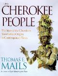 Cherokee People The Story Of The Cherokee