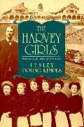 Harvey Girls Women Who Opened The West