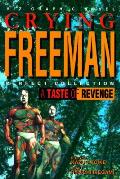 Crying Freeman A Taste Of Revenge