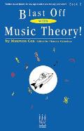 Blast Off Music Theory Book 2