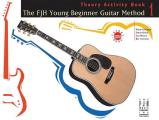 Fjh Young Beginner Guitar Method 1 Theor Activity Book